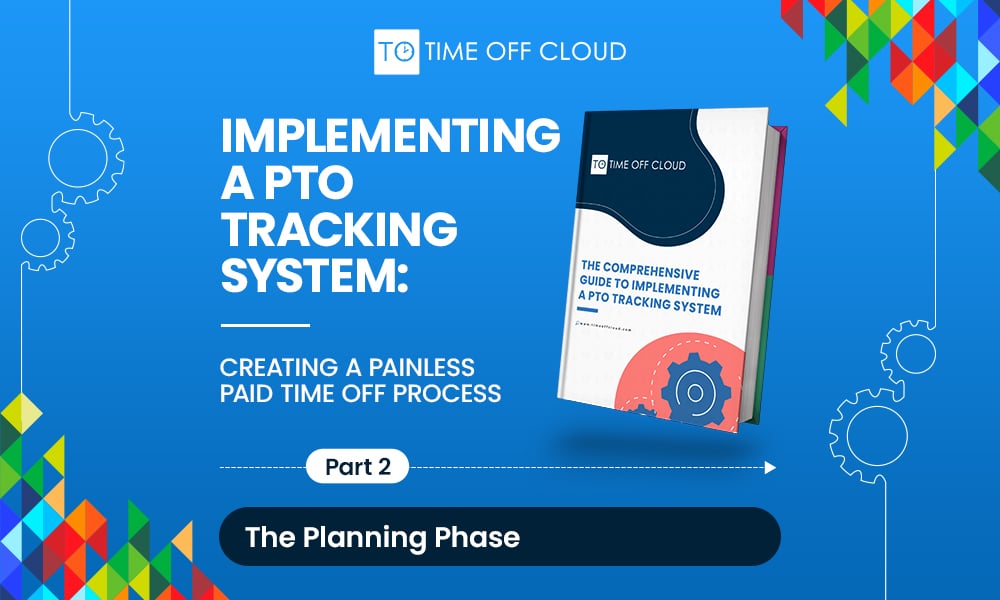 Implementing a PTO tracking system guide by Time Off Cloud image