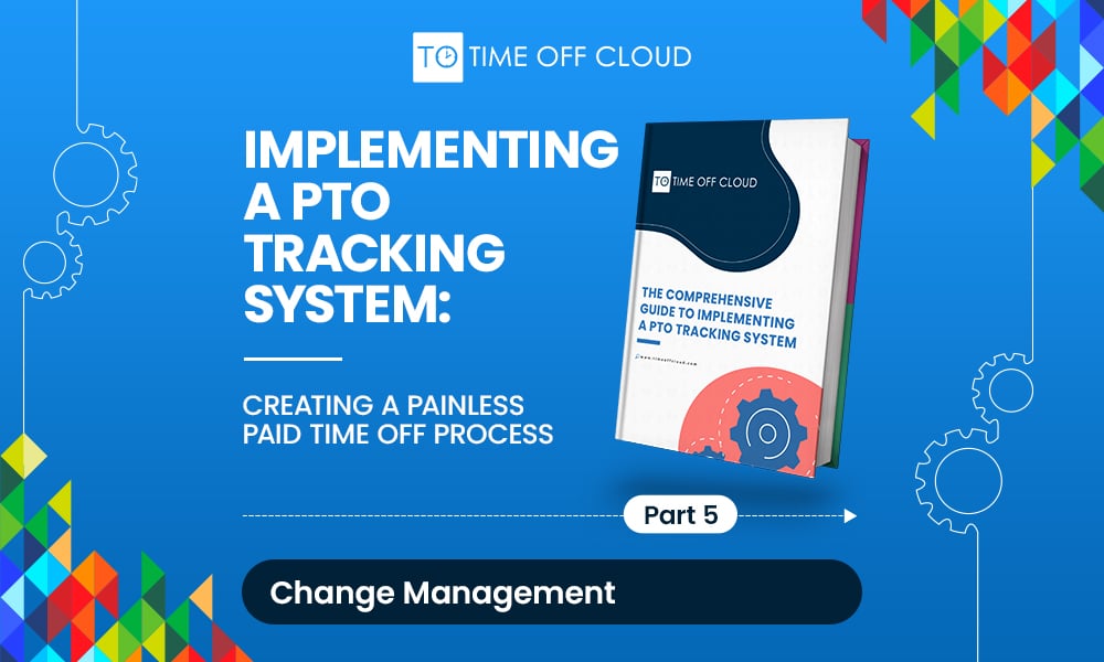 Implementing a PTO tracking system guide by Time Off Cloud image