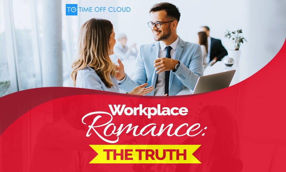 Cover image reading "Workplace Romance: The Truth" on Time Off Cloud's website