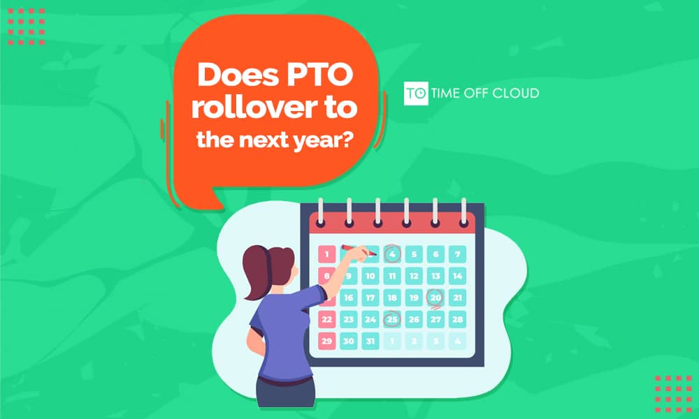 Graphic image reading, "Does PTO rollover to the next year?" on Time Off Cloud's website