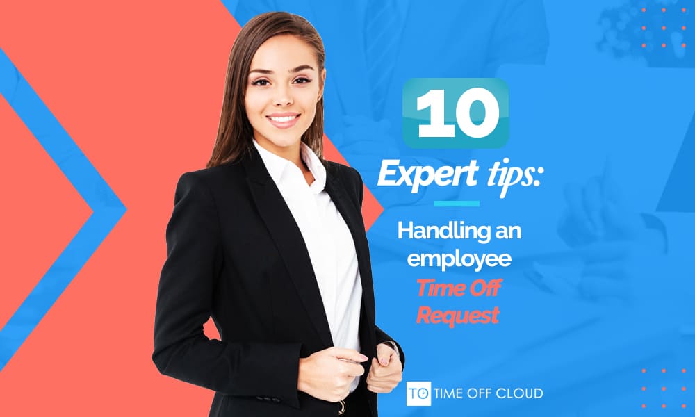 Graphic cover image reading "10 Expert Tips: Handling an Employee Time Off Request"