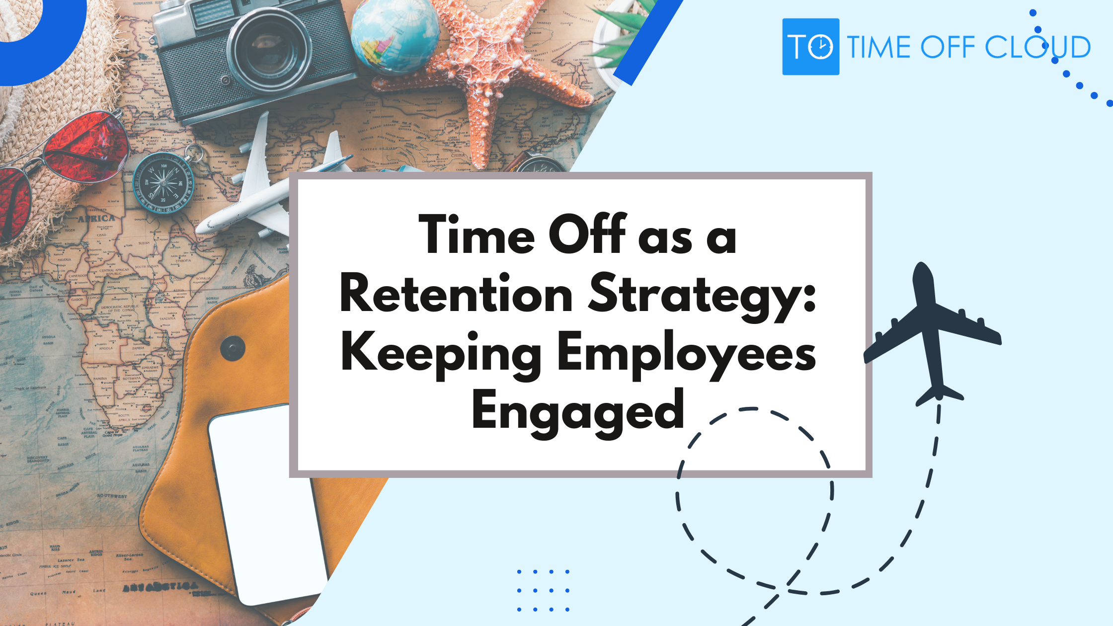 Time Off as a Retention Strategy Cover